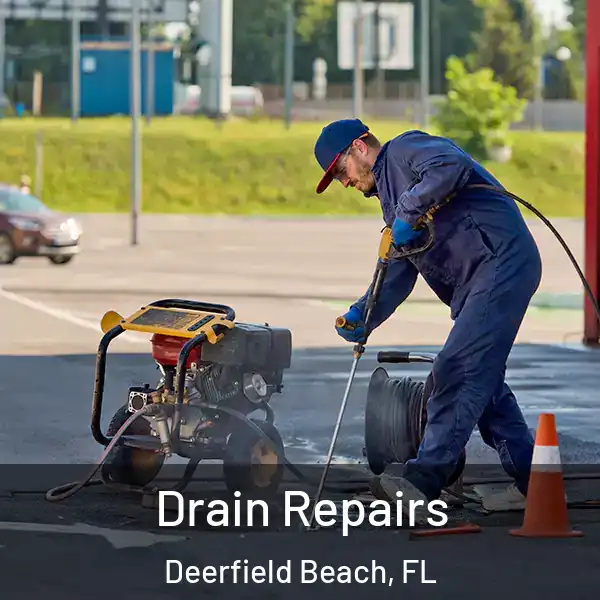  Drain Repairs Deerfield Beach, FL