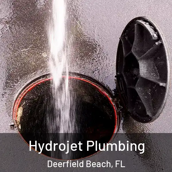  Hydrojet Plumbing Deerfield Beach, FL