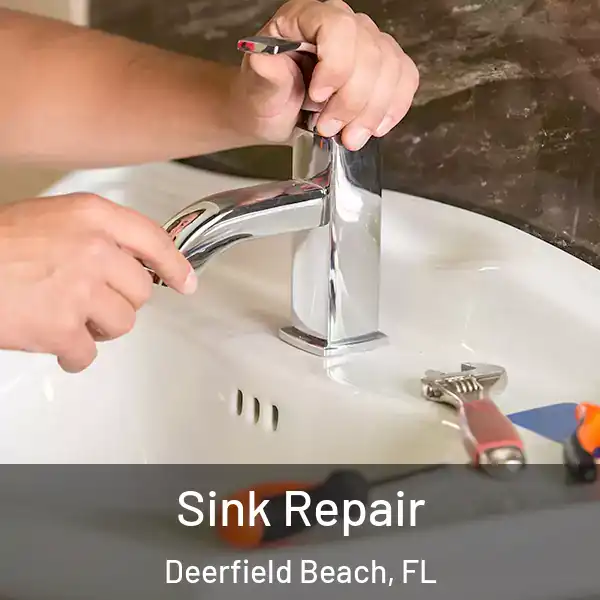  Sink Repair Deerfield Beach, FL